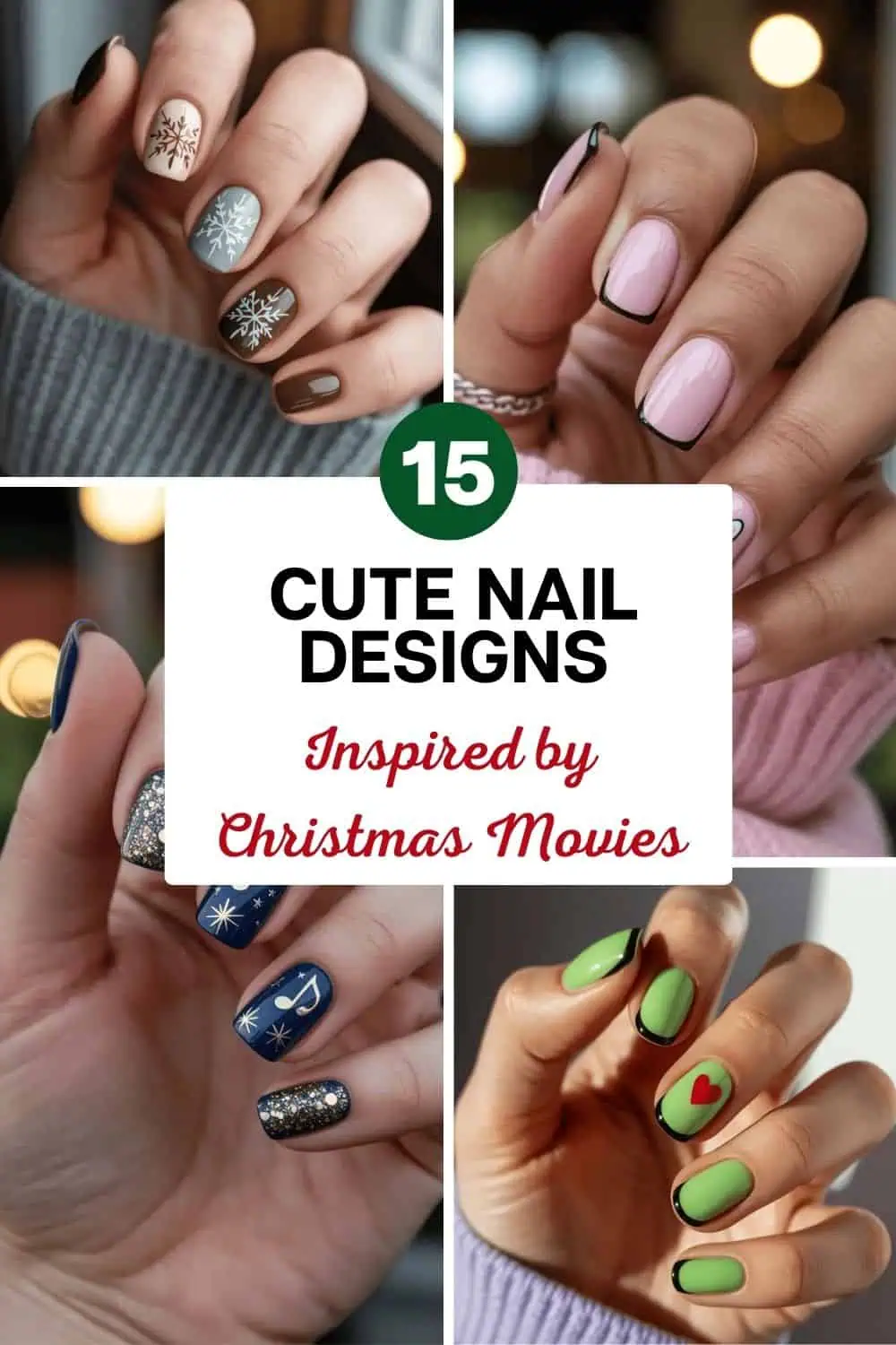 15 Cute Nail Designs Inspired by Christmas Movies