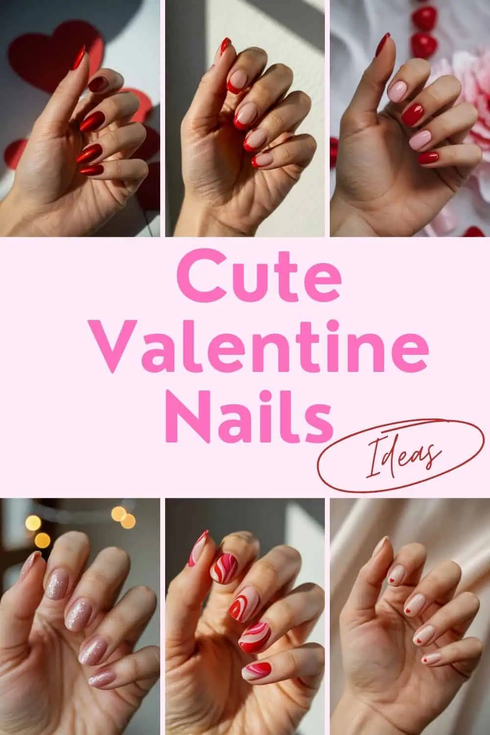 💕 Pink & Red Nail Designs for Valentine’s